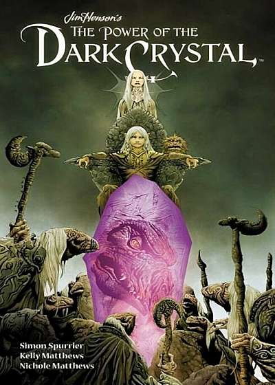 Jim Henson's the Power of the Dark Crystal Vol. 1, Hardcover