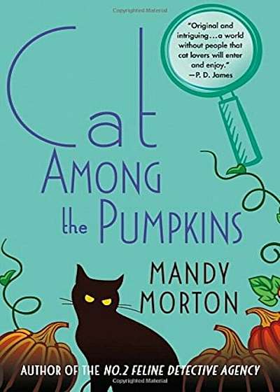 Cat Among the Pumpkins: A Hettie Bagshot Mystery, Hardcover