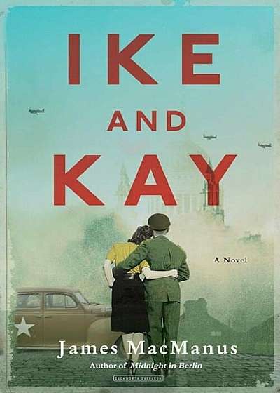 Ike and Kay, Hardcover