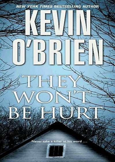 They Won't Be Hurt, Paperback