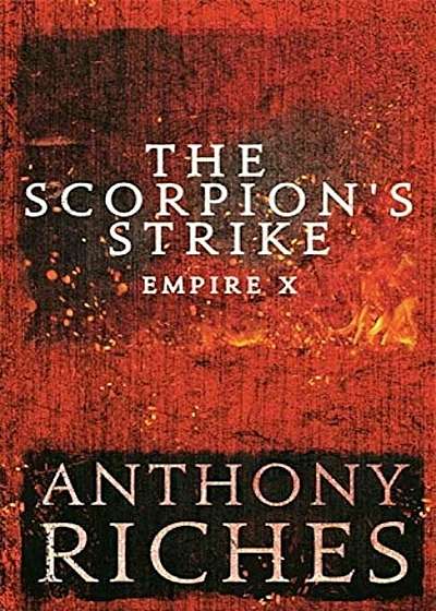 Scorpion's Strike: Empire X, Hardcover