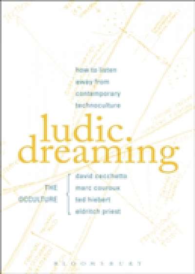 Coperta cărții Ludic Dreaming