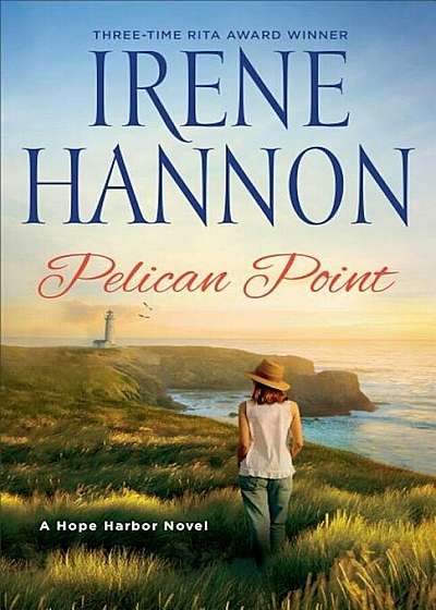 Pelican Point: A Hope Harbor Novel, Hardcover