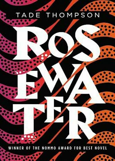 Rosewater, Paperback