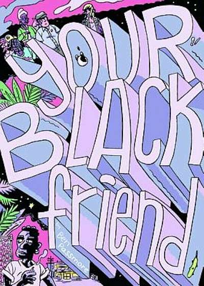 Your Black Friend, Paperback