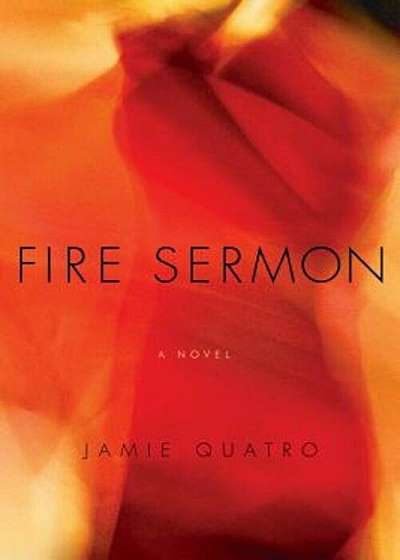 Fire Sermon, Hardcover