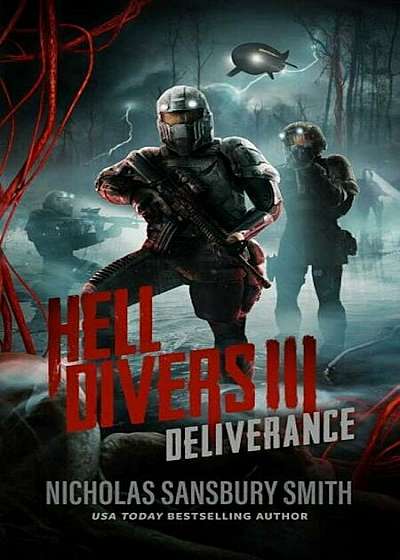 Hell Divers III: Deliverance, Hardcover