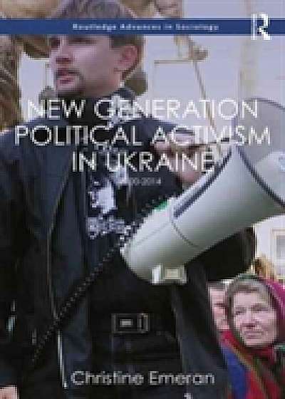 Coperta cărții New Generation Political Activism in Ukraine
