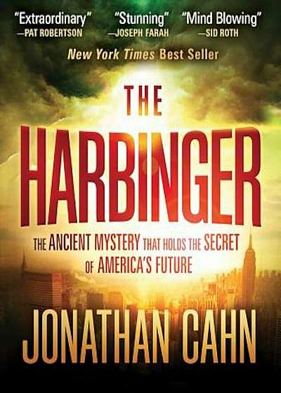 The Harbinger: The Ancient Mystery That Holds the Secret of America's Future, Audiobook