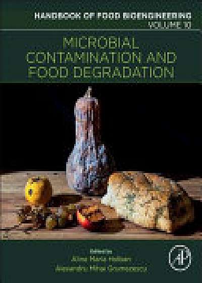 Microbial Contamination and Food Degradation