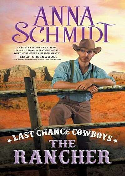 Last Chance Cowboys: The Rancher, Paperback