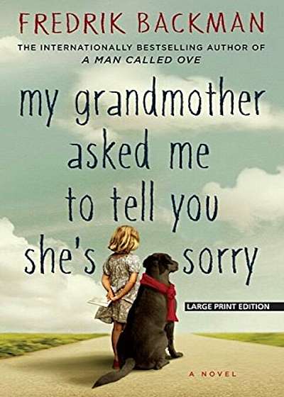 My Grandmother Asked Me to Tell You Shes Sorry, Paperback