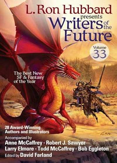 Writers of the Future, Volume 33, Paperback