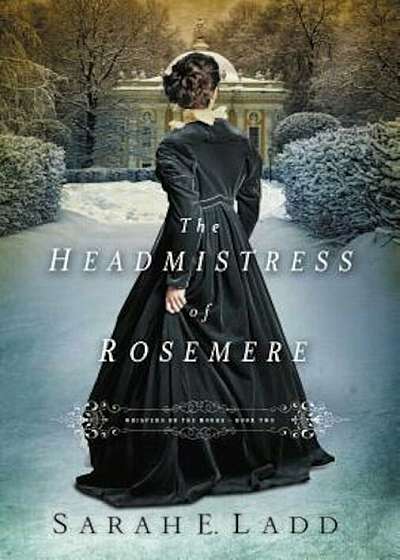 The Headmistress of Rosemere, Paperback