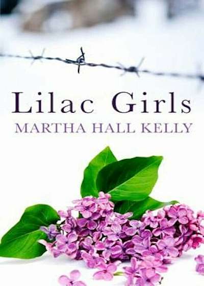 Lilac Girls, Hardcover