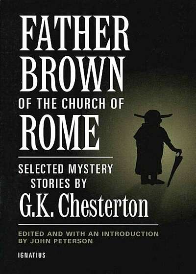Father Brown of the Church of Rome: Selected Mystery Stories, Paperback