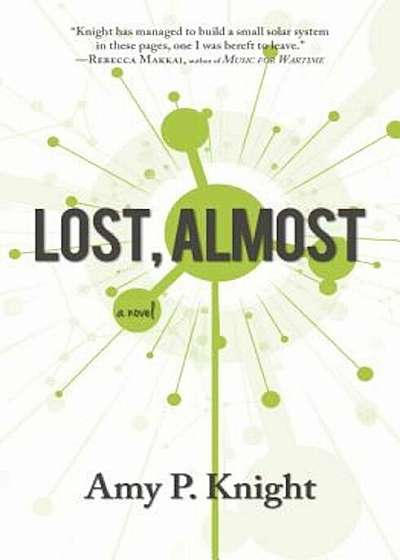 Lost, Almost, Paperback