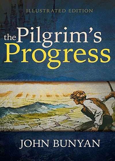 Pilgrim's Progress (Illustrated Edition), Paperback