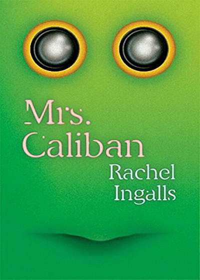 Mrs. Caliban, Paperback