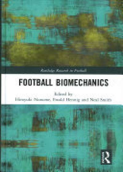 Coperta cărții Football Biomechanics