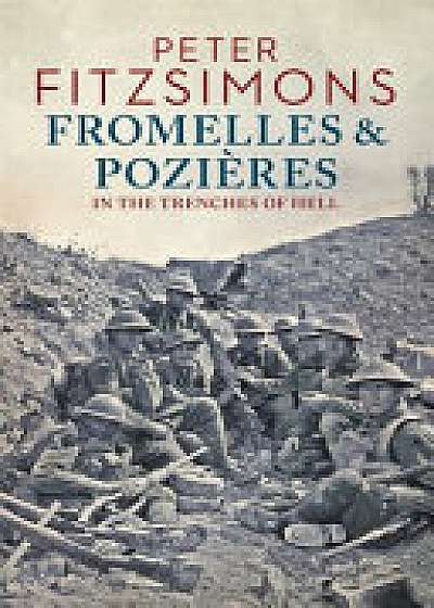 Fromelles and Pozieres