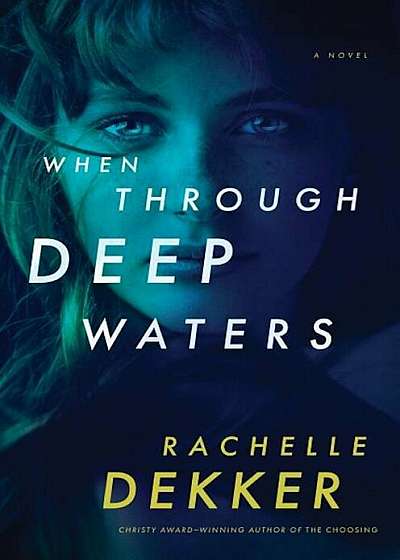 When Through Deep Waters, Paperback