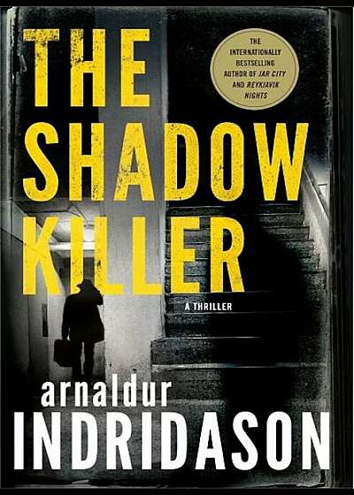 The Shadow Killer: A Thriller, Hardcover