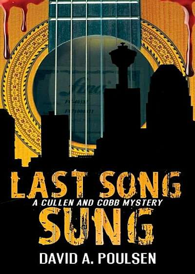 Last Song Sung: A Cullen and Cobb Mystery, Paperback