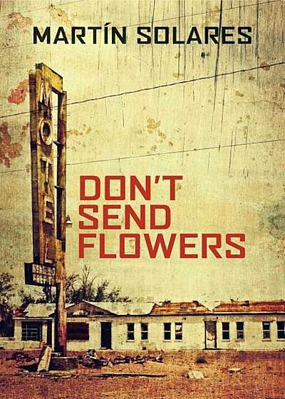 Don't Send Flowers, Paperback