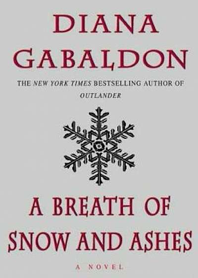 A Breath of Snow and Ashes, Hardcover