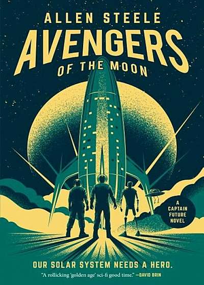 Avengers of the Moon: A Captain Future Novel, Paperback