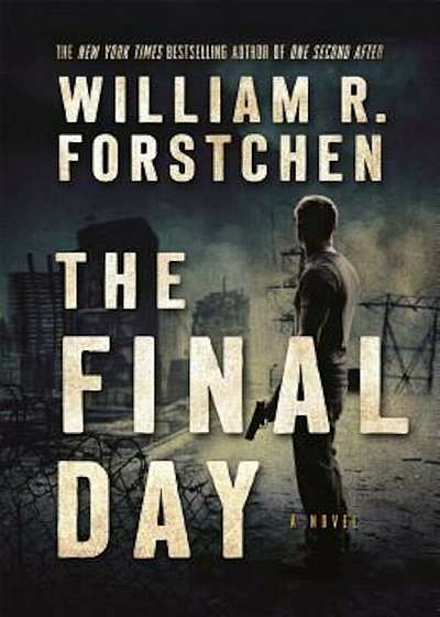The Final Day: A John Matherson Novel, Hardcover