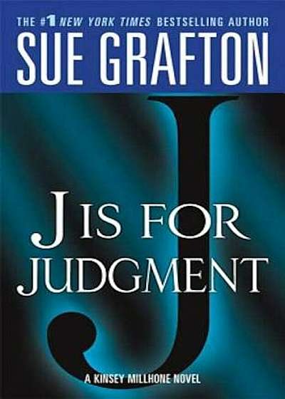 ''J'' Is for Judgment: A Kinsey Millhone Novel, Paperback