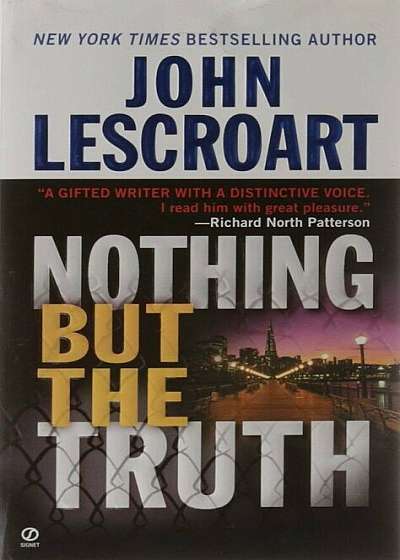 Nothing But the Truth, Paperback