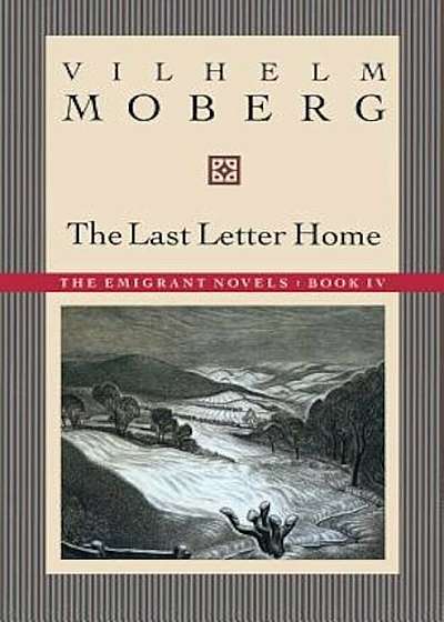 The Last Letter Home: The Emigrant Novels: Book IV, Paperback