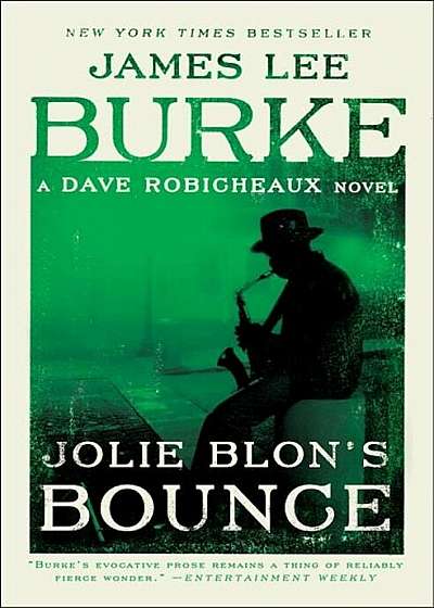 Jolie Blon's Bounce: A Dave Robicheaux Novel, Paperback