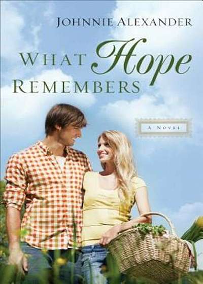 What Hope Remembers, Paperback