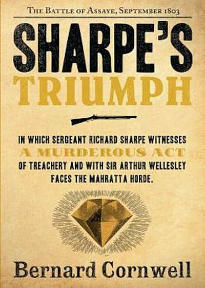 Sharpe's Triumph: The Battle of Assaye, September 1803, Paperback