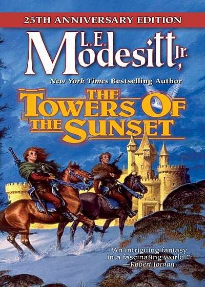 The Towers of the Sunset: 25th Anniversary Edition, Paperback
