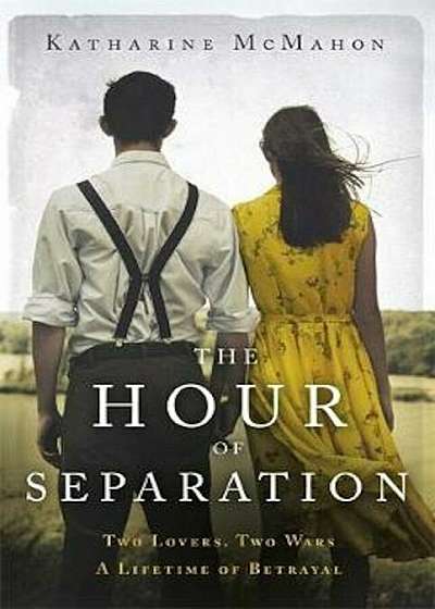 Hour of Separation, Hardcover