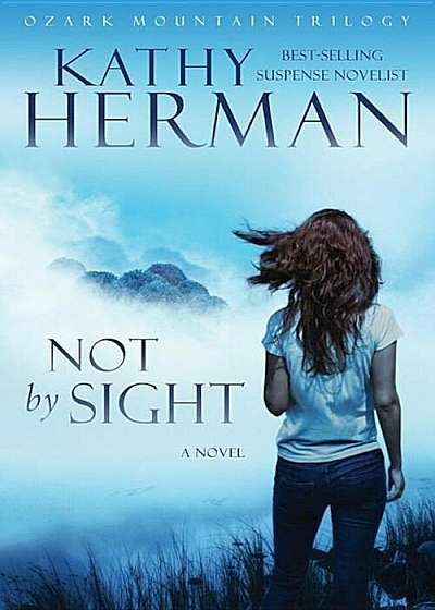 Not by Sight, Paperback
