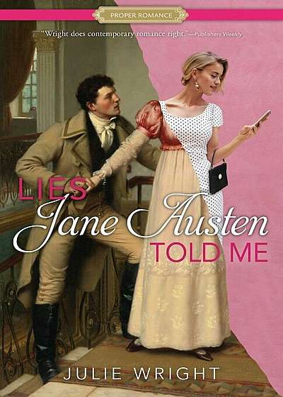 Lies Jane Austen Told Me, Paperback
