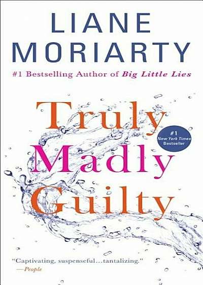 Truly Madly Guilty, Paperback