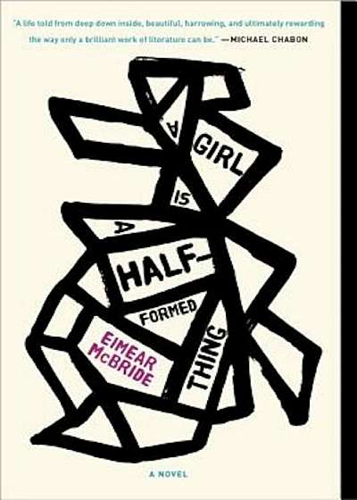 A Girl Is a Half-Formed Thing, Paperback