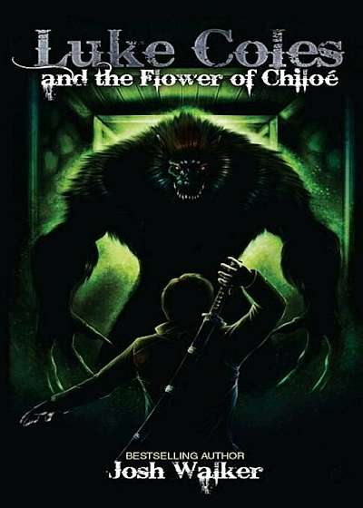 Luke Coles and the Flower of Chiloe, Paperback