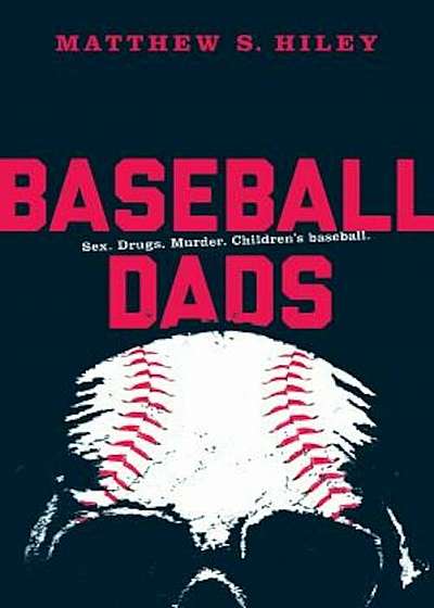 Baseball Dads, Paperback