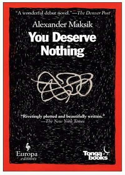 You Deserve Nothing, Paperback