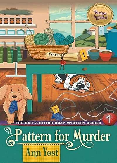 A Pattern for Murder (the Bait & Stitch Cozy Mystery Series, Book 1), Paperback