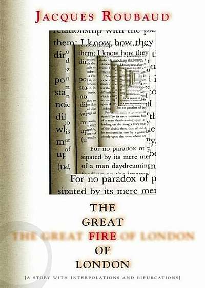 Great Fire of London: A Story with Interpolations and Bifurcations, Paperback