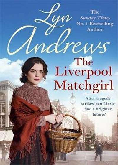 Liverpool Matchgirl: The heart-rending saga of a motherless, Paperback